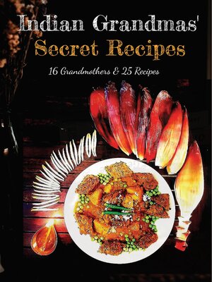 cover image of Indian Grandmas' Secret Recipes
